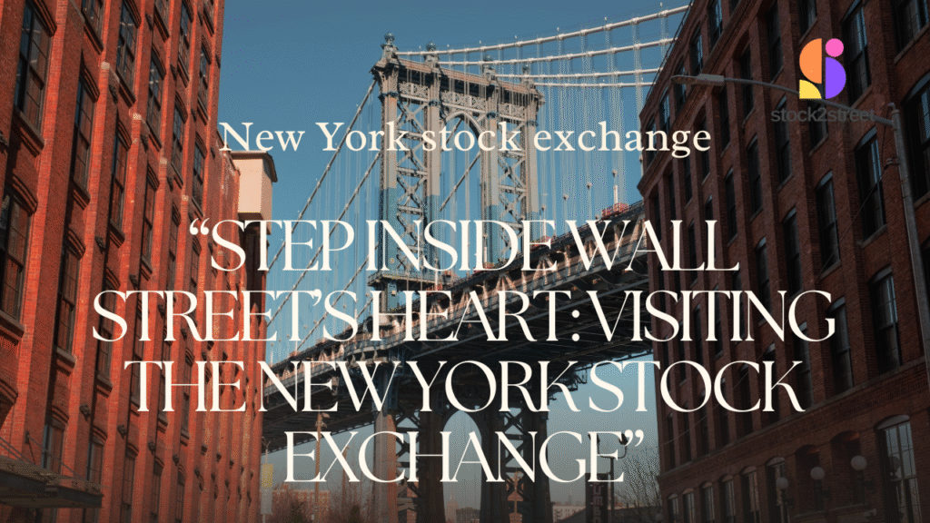 can you go inside the new Youk stock exchange