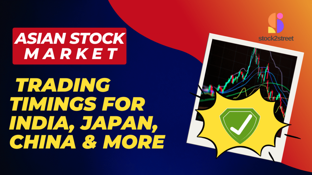 asian
stock
market
India
NSE
BSE
exchange
open
closing
japan
tokyo
hong kong
singapore
south korea
taiwan
indonesia




